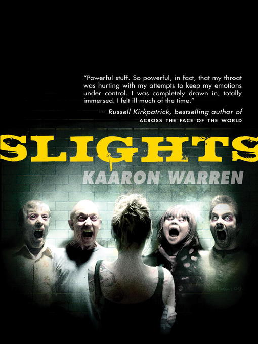 Title details for Slights by Kaaron Warren - Available
